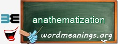 WordMeaning blackboard for anathematization